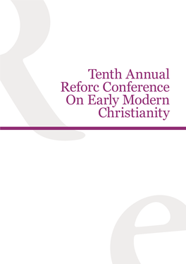 Tenth Annual Reforc Conference on Early Modern Christianity