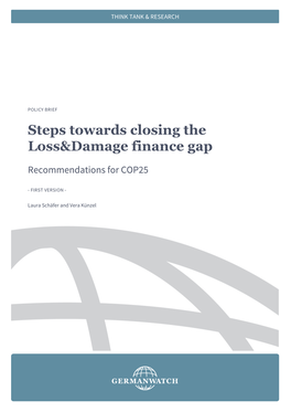 Steps Towards Closing the Loss and Damage Finance Gap GERMANWATCH