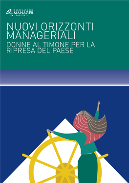 Nuovi Orizzonti Manageriali Donne Al Timone Per La Ripresa Del Paese Osservatorio