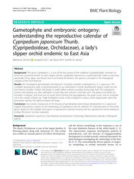 Gametophyte and Embryonic Ontogeny: Understanding the Reproductive Calendar of Cypripedium Japonicum Thunb