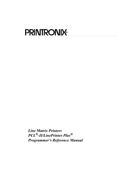 Line Matrix Printers PCL -II/Lineprinter Plus Programmer's