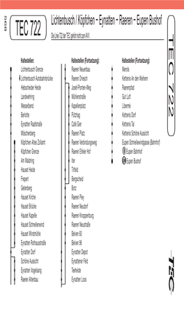 TEC 722 TEC Linie Q:/Verkehr/VB − Betriebsplanung VBP VBE/Fahrplan 20−21/Fahrplan Buch Und Internet 2020/Ps/TEC 722 P; 28.05.2020 12:40 Linie: TE C 722 Ri 1 S Eite