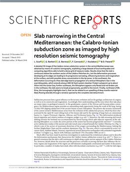 The Calabro-Ionian Subduction Zone As Imaged by High Received: 29 December 2017 Accepted: 7 March 2018 Resolution Seismic Tomography Published: Xx Xx Xxxx L