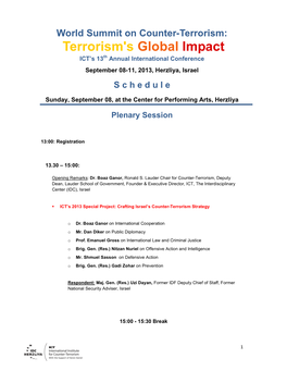 Terrorism's Global Impact ICT’S 13Th Annual International Conference September 08-11, 2013, Herzliya, Israel S C H E D U L E