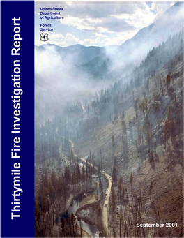 Thirtymile Fire Investigation Report Service Forest of Agriculture Department States United September 2001 Thirtymile Fire Investigation