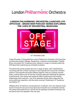 London Philharmonic Orchestra Launches Lpo Offstage – Brand New Podcast Series Exploring the Lives of Orchestral Musicians