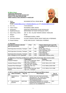 M. Mithal Jiskani ASSISTANT PROFESSOR DEPARTMENT of PLANT PATHOLOGY FACULTY of CROP PROTECTION SINDH AGRICULTURE UNIVERSITY TANDOJAM