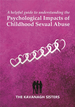 A Helpful Guide to Understanding the PSYCHOLOGICAL IMPACTS of CHILDHOOD SEXUAL ABUSE