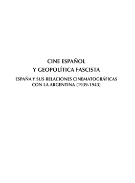 Cine Español Y Geopolítica Fascista