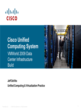 Cisco Unified Computing System Vmworld 2009 Data Center Infrastructure Build