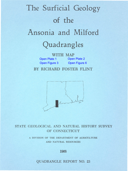 The Surficial Geology of the Ansonia and Milford Quadrangles With