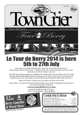 Le Tour De Berry 2014 Is Here 5Th to 27Th July This Annual Event Helps Fund Footpaths, Shareways and Cycling Infrastructure in Berry Through “Tracks to the Future”