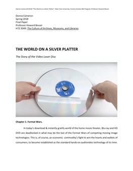 The World on a Silver Platter”, New York University, Cinema Studies MA Program, Professor Howard Besser