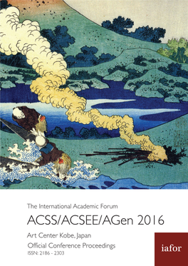 ACSS/ACSEE/Agen 2016 Art Center Kobe, Japan Official Conference Proceedings ISSN: 2186 - 2303 Iafor