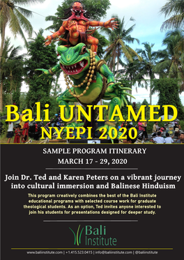 Nyepi 2020 Sample Program Itinerary March 17 - 29, 2020