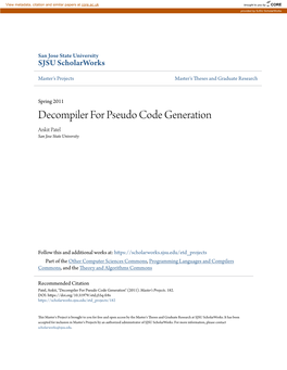 Decompiler for Pseudo Code Generation Ankit Patel San Jose State University