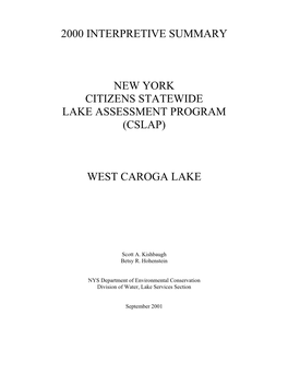 2000 Interpretive Summary New York Citizens Statewide Lake Assessment Program (Cslap) West Caroga Lake