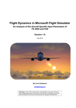 Flight Dynamics in Microsoft Flight Simulator an Analysis of the Aircraft Specific Input Parameters of FS 2004 and FSX