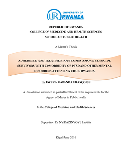 REPUBLIC of RWANDA COLLEGE of MEDECINE and HEALTH SCIENCES SCHOOL of PUBLIC HEALTH a Master's Thesis by UWERA KABANDA FRANÇO