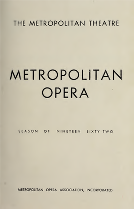 Metropolitan Theatre Metropolitan Opera Season of Nineteen Sixty-Two Program