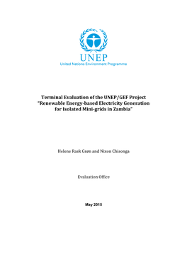 Terminal Evaluation of the UNEP/GEF Project “Renewable Energy-Based Electricity Generation for Isolated Mini-Grids in Zambia”