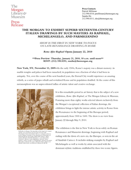 The Morgan to Exhibit Superb Sixteenth-Century Italian Drawings by Such Masters As Raphael, Michelangelo, and Parmigianino