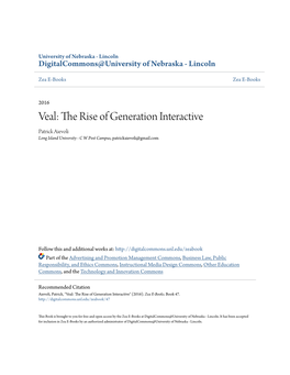 Veal: the Rise of Generation Interactive Patrick Aievoli Long Island University - C W Post Campus, Patrickaievoli@Gmail.Com