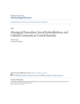 Aboriginal Pastoralism, Social Embeddedness, and Cultural Continuity in Central Australia Nicholas Gill University of Wollongong