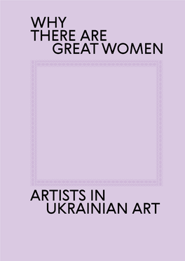 Why There Are Great Women Artists in Ukrainian Art