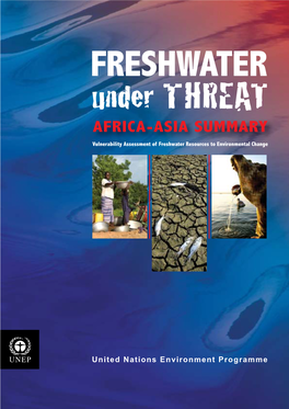 AFRICA-ASIA SUMMARY Vulnerability Assessment of Freshwater Resources to Environmental Change