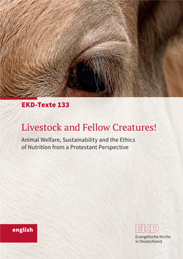 Livestock and Fellow Creatures! Animal Welfare, Sustainability and the Ethics of Nutrition from a Protestant Perspective