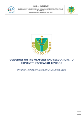 GUIDELINES on the MEASURES and REGULATIONS to PREVENT the SPREAD of COVID-19 International Race Milan 24-25 April 2021
