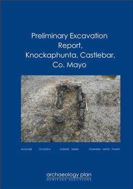 Preliminary Excavation Report, Knockaphunta, Castlebar, Co. Mayo