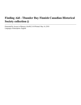 Finding Aid - Thunder Bay Finnish Canadian Historical Society Collection ()