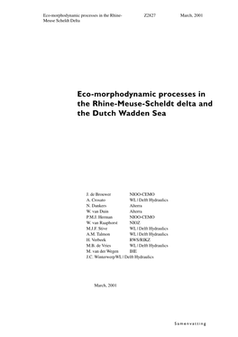 Eco-Morphodynamic Processes in the Rhine-Meuse-Scheldt Delta and the Dutch Wadden Sea