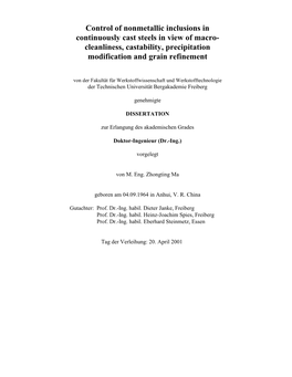 Control of Nonmetallic Inclusions in Continuously Cast Steels in View of Macro- Cleanliness, Castability, Precipitation Modification and Grain Refinement