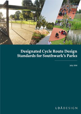 Designated Cycle Route Design Standards for Southwark's Parks