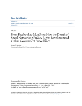 From Facebook to Mug Shot: How the Dearth of Social Networking Privacy Rights Revolutionized Online Government Surveillance Junichi P