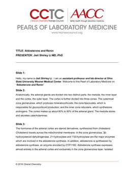 TITLE: Aldosterone and Renin PRESENTER: Jieli Shirley Li MD, Phd