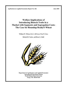 Welfare Implications of Introducing Biotech Traits in a Market with Segments and Segregation Costs: the Case for Roundup Ready® Wheat