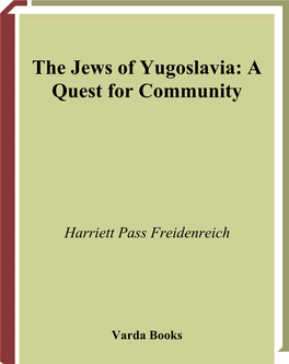 The Jews of Yugoslavia: a Quest for Community
