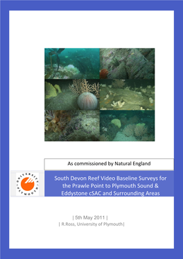 South Devon Reef Video Baseline Surveys for the Prawle Point to Plymouth Sound & Eddystone Csac and Surrounding Areas