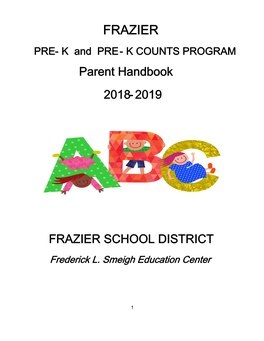 FRAZIER PRE- K and PRE- K COUNTS PROGRAM Parent Handbook 2018- 2019