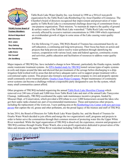 Table Rock Lake Water Quality Inc. Was Formed in 1998 As a 501(C)3 Non-Profit Organization by the Table Rock Lake/Kimberling City Area Chamber of Commerce