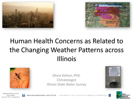 Human Health Concerns As Related to the Changing Weather Patterns Across Illinois