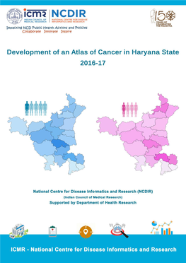 1. Development of an Atlas of Cancer in Haryana State