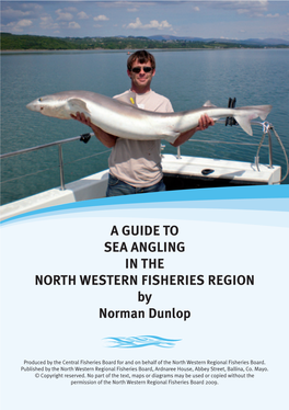 A GUIDE to SEA ANGLING in the NORTH WESTERN FISHERIES REGION by Norman Dunlop