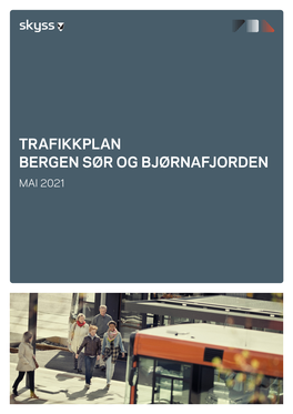 Trafikkplan Bergen Sør Og Bjørnafjorden Mai 2021