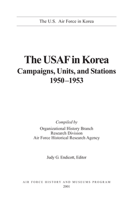 The Usafin Korea Campaigns, Units, and Stations 1950–1953