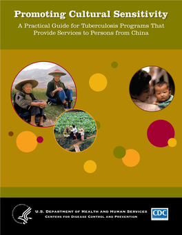 Promoting Cultural Sensitivity a Practical Guide for Tuberculosis Programs That Provide Services to Persons from China